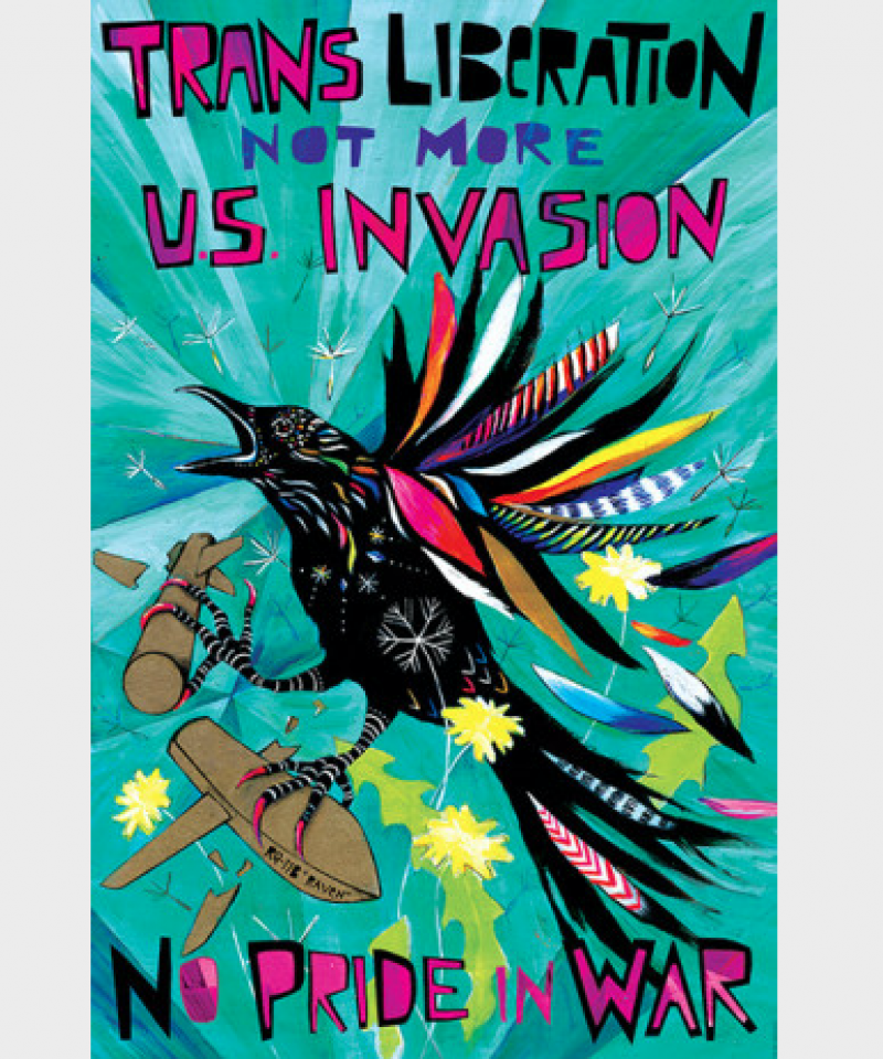 Un póster que dice: "Liberación trans, no más invasión de Estados Unidos" y "No hay orgullo en la guerra"